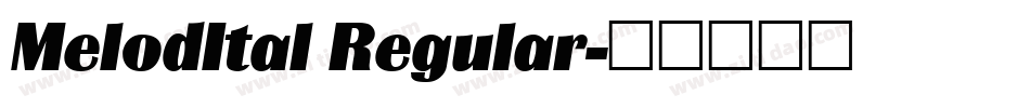 MelodItal Regular字体转换